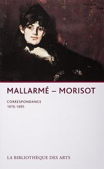 Mallarmé – Morisot, correspondance (1876-1895)